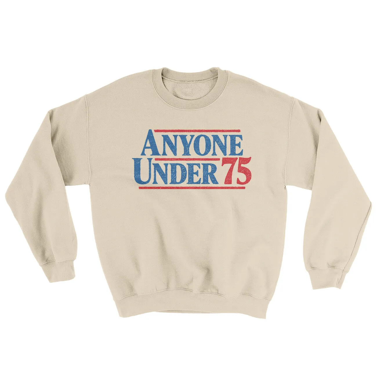 Anyone Under 75 Ugly Sweater