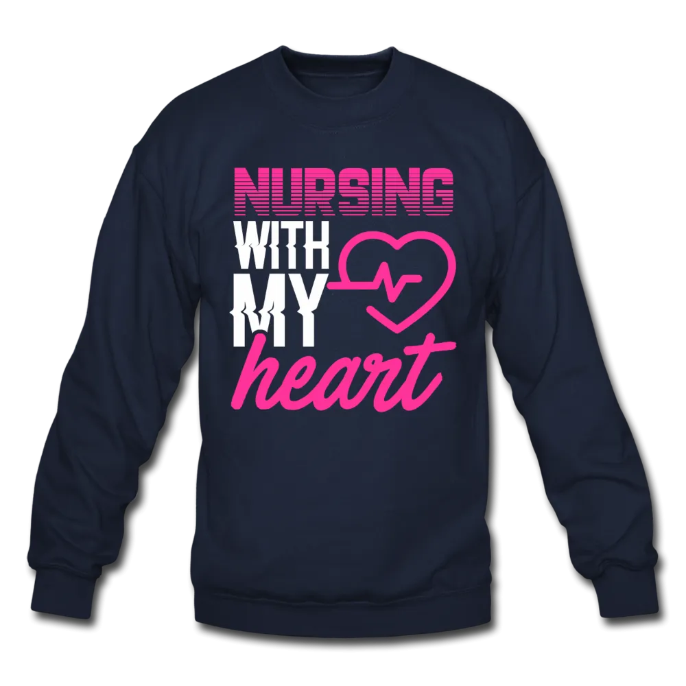Nursing with my Heart Crewneck Sweatshirt